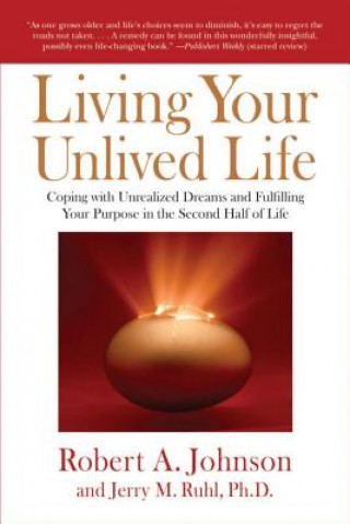 Living Your Unlived Life