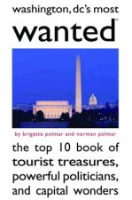 Washington Dc's Most Wanted (TM)