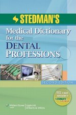 Stedman's Medical Dictionary for the Dental Professions