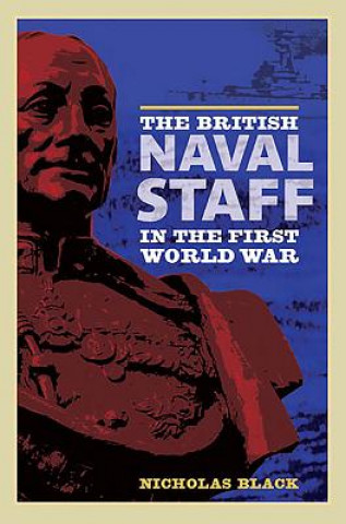 British Naval Staff in the First World War