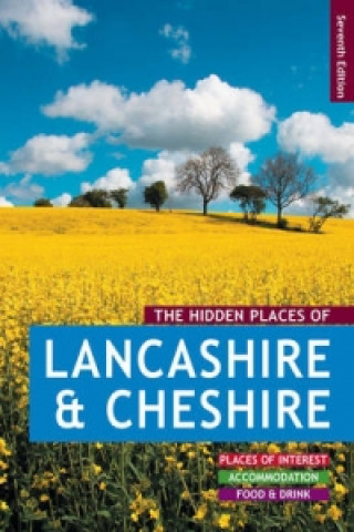 Hidden Places of Lancashire & Cheshire