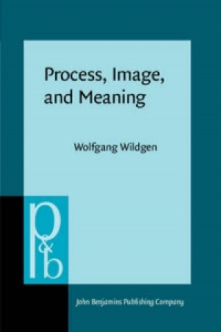 Process, Image, and Meaning