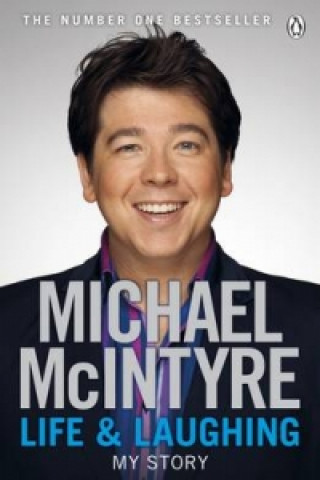 Life and Laughing (Michael McIntyre)(Miękka)