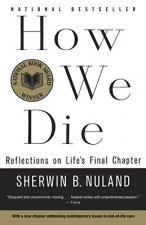 How to Die: Refelections on Life'S