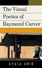 Visual Poetics of Raymond Carver