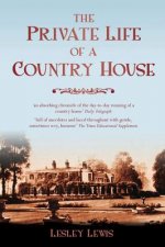 Private Life of a Country House