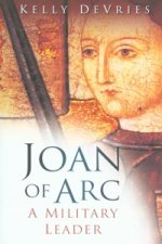 Joan of Arc: A Military Leader