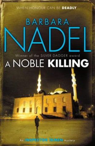 Noble Killing (Inspector Ikmen Mystery 13)
