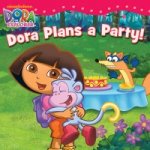 DORA THE EXPLORER: DORA PLANS A PARTY