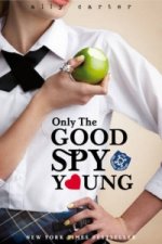 Gallagher Girls: Only The Good Spy Young