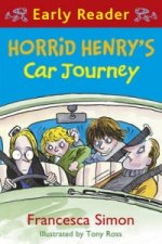 Horrid Henry Early Reader: Horrid Henry's Car Journey