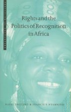 Rights and the Politics of Recognition in Africa