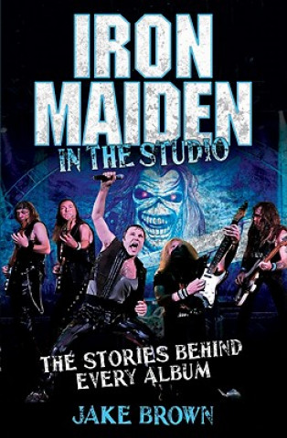 Iron Maiden in the Studio