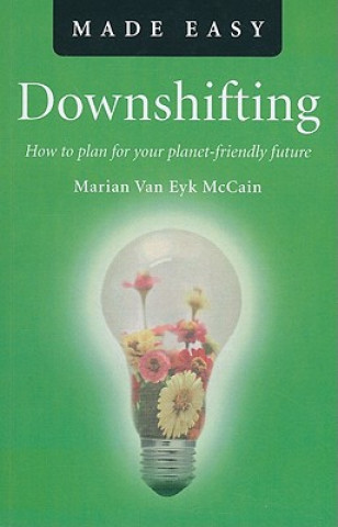 Downshifting Made Easy