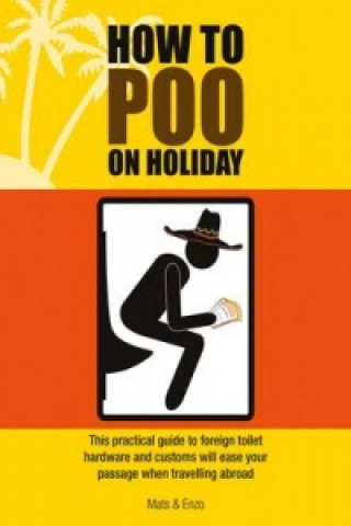 How to Poo on Holiday