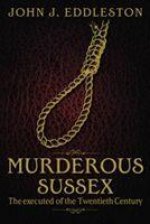 Murderous Sussex
