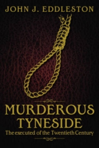 Murderous Tyneside
