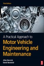 Practical Approach to Motor Vehicle Engineering and Maintenance