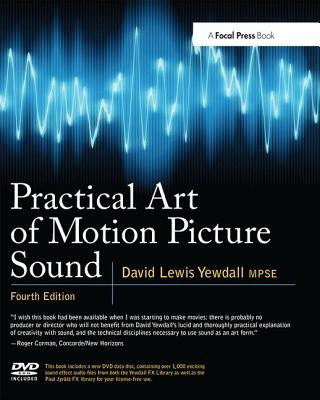 Practical Art of Motion Picture Sound