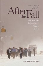 After the Fall - American Literature Since 9/11