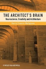 Architect's Brain - Neuroscience, Creativity and Architecture