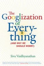 Googlization of Everything