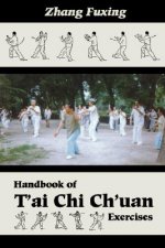 Handbook of T'Ai Chi Ch'Uan Exercises