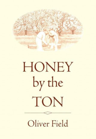 Honey by the Ton