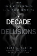Decade of Delusions