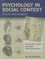 Psychology in Social Context - Issues and Debates