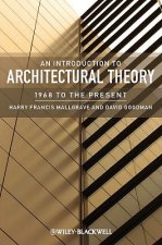 Introduction to Architectural Theory - 1968 to the Present