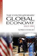 Contemporary Global Economy - A History Since 1980