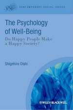Psychological Wealth of Nations - Do Happy People Make a Happy Society?