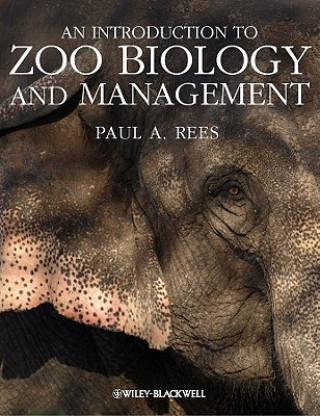 Introduction to Zoo Biology and Management
