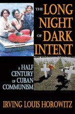 Long Night of Dark Intent