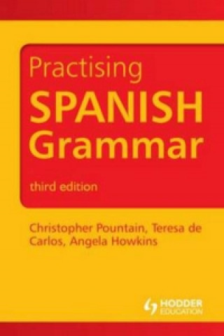 Practising Spanish Grammar