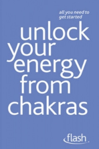 Unlock Your Energy from Chakras