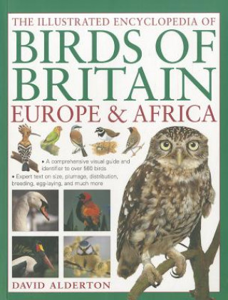 Illustrated Encyclopedia of Birds of Britain, Europe & Africa