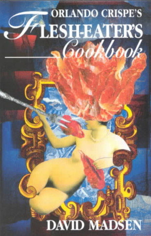 Flesh-eater's Cookbook
