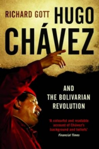 Hugo Chavez and the Bolivarian Revolution