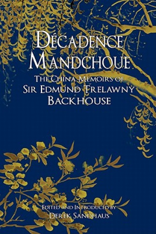 Decadence Mandchoue