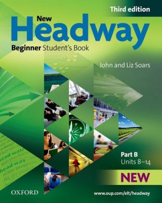 New Headway: Beginner Third Edition: Student's Book B