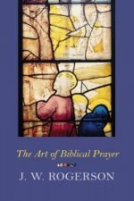 Art of Biblical Prayer
