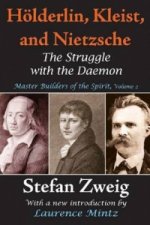 Holderlin, Kleist, and Nietzsche