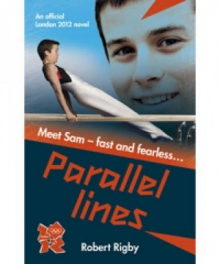 London 2012 Novel: Parallel Lines