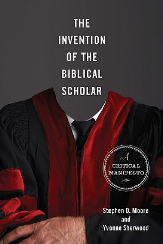 Invention of the Biblical Scholar