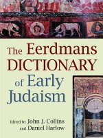 Eerdmans Dictionary of Early Judaism