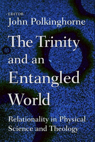 Trinity and an Entangled World