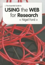 Essential Guide to Using the Web for Research