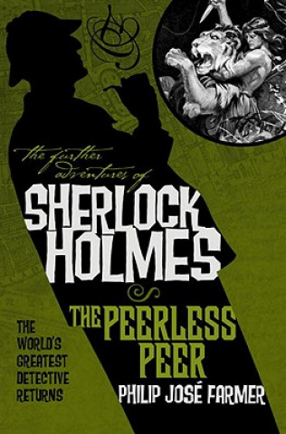 Further Adventures of Sherlock Holmes: The Peerless Peer